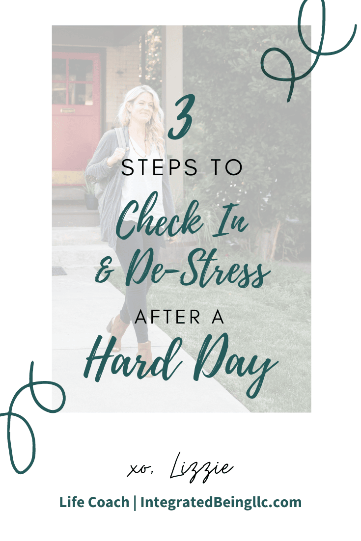 3 Steps To Check-In & De-Stress After A Hard Day.png
