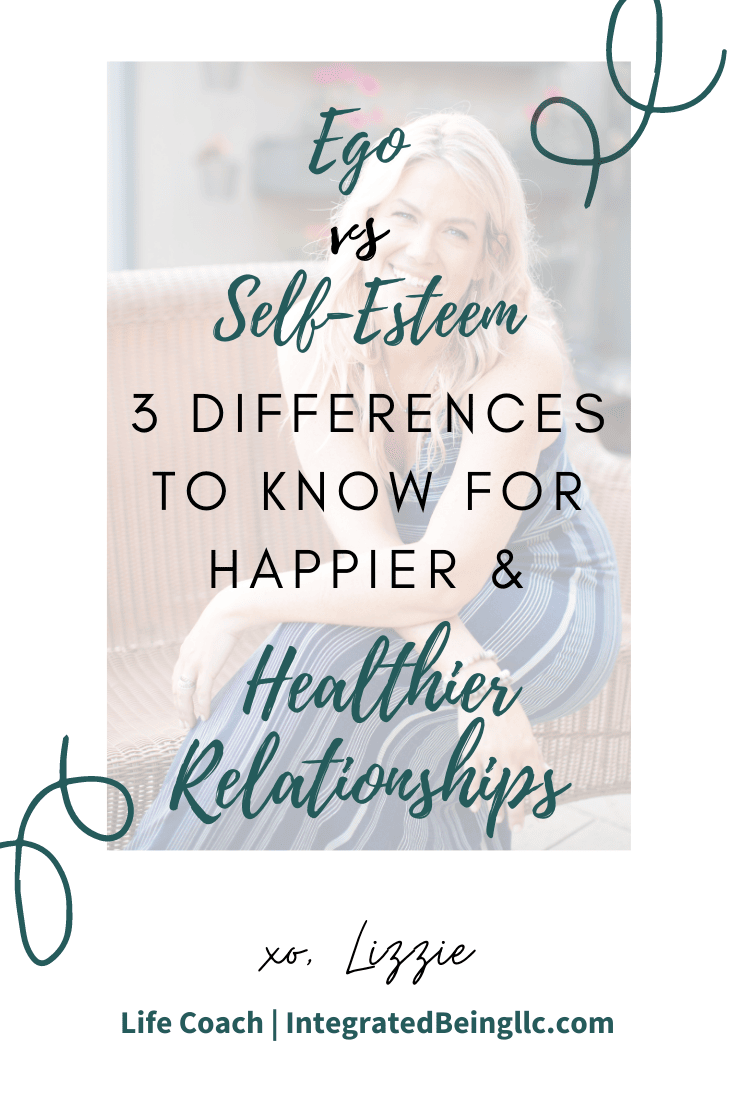 Ego Vs Self-Esteem_ 3 Differences To Know For Happier & Healthier Relationships.png