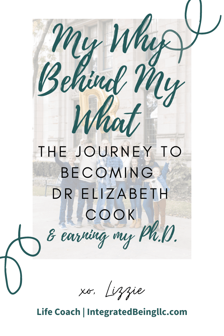 My Why Behind My What_ The Journey To Becoming Dr. Elizabeth Cook.png